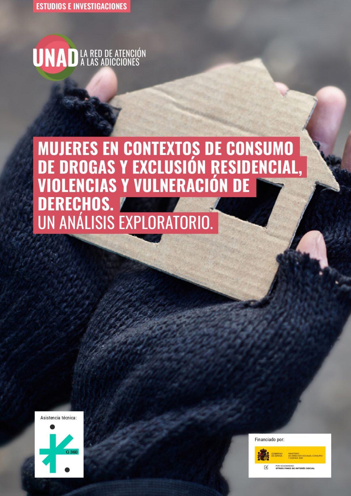 Mujeres en contextos de consumo de drogas y exclusión residencial, violencias y vulneración de derechos. Un análisis exploratorio.