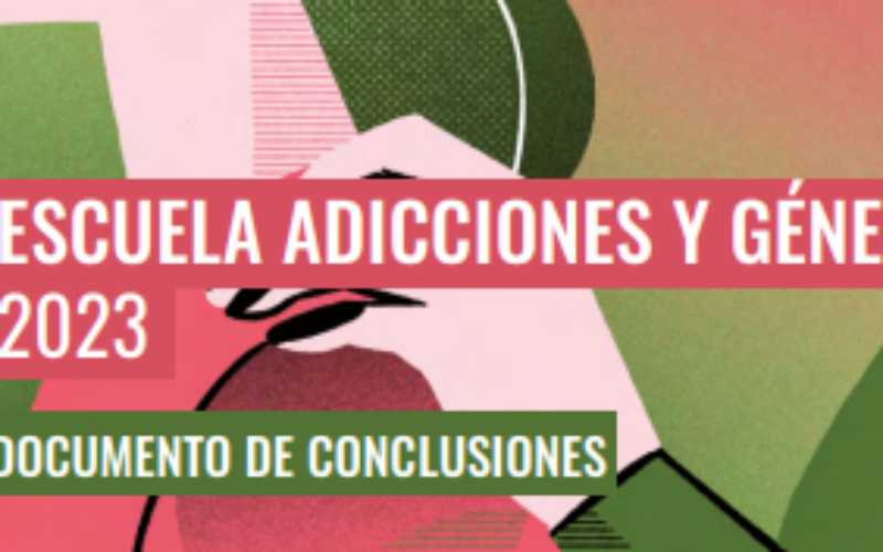Escuela adicciones y género 2023 (UNAD): Conclusiones y vídeos