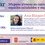 Webinar "Mujeres jóvenes en contextos de ocio: espacios saludables y seguros" - Programa 'Mujeres que se cuidan' // On line