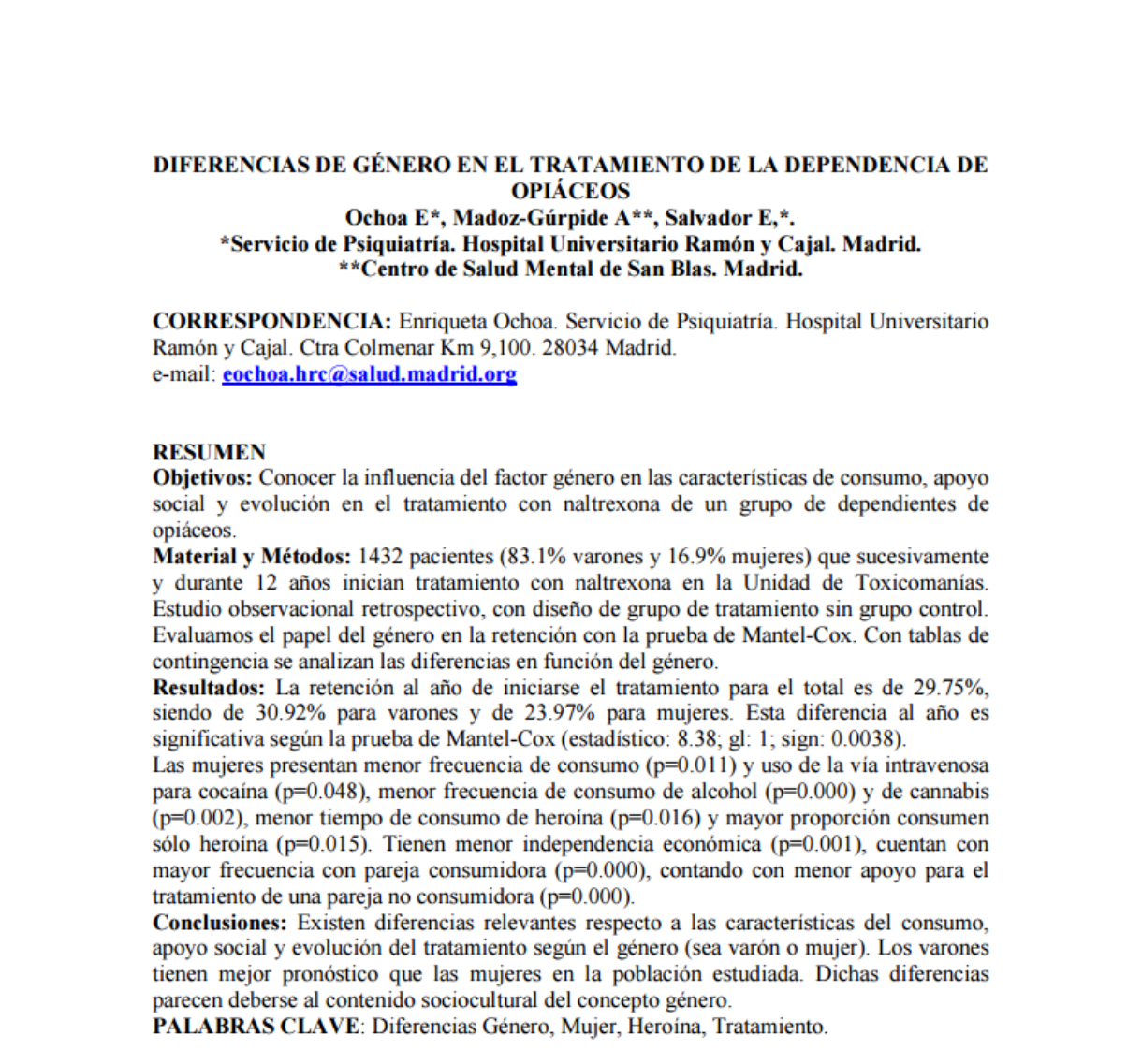 Ochoa Mangado, Enriqueta, et al.: Diferencias de género en el tratamiento de la dependencia de opiáceos