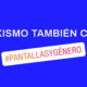 ¡NUEVO VÍDEO! #PantallasYGénero: El sexismo también chatea