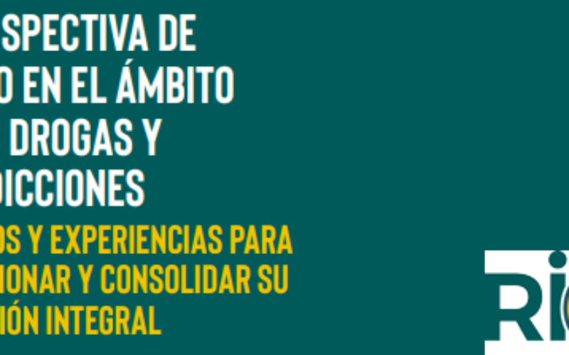 Publicación «Perspectiva de Género en el Ámbito de las Drogas y las Adicciones. Recursos y Experiencias para Promocionar y Consolidar su Aplicación Integral»