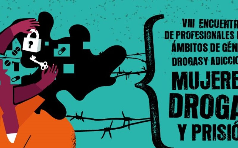VIII Encuentro de profesionales de género, drogas y adicciones: «MUJERES, DROGAS Y PRISIÓN» – Valencia, 2 de junio