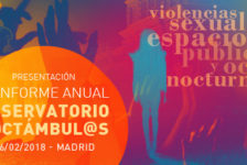 Jornada “Violencias sexuales, espacio público y ocio nocturno”: Presentación 4º Informe Noctámbul@s. 16F, MADRID