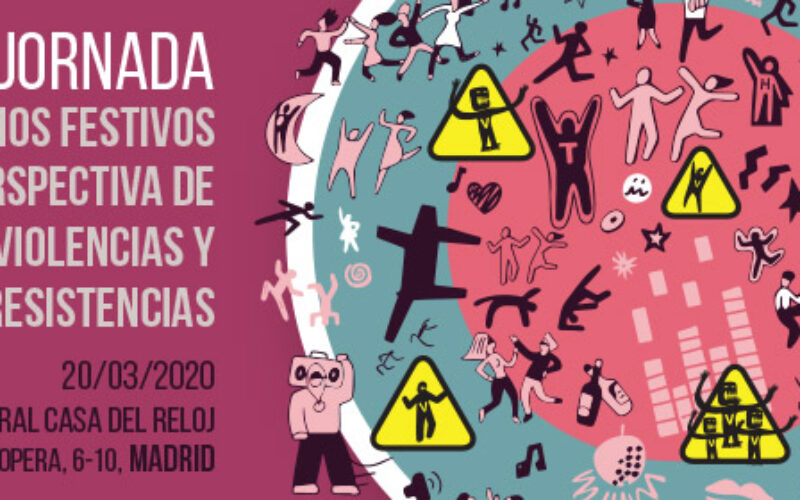 Jornada Noctámbul@s: «Espacios festivos con perspectiva de género: violencias y resistencias» – 20 marzo, Madrid