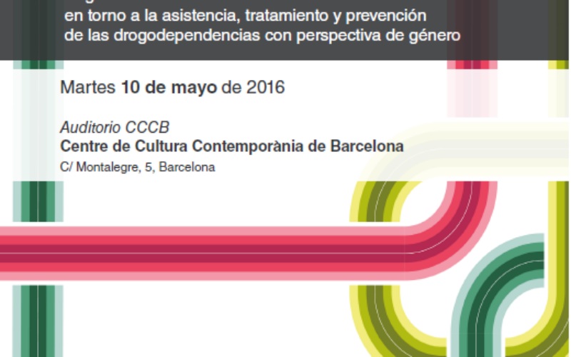 Drogas, Género y Redes // 10 de mayo//  Jornada en Barcelona