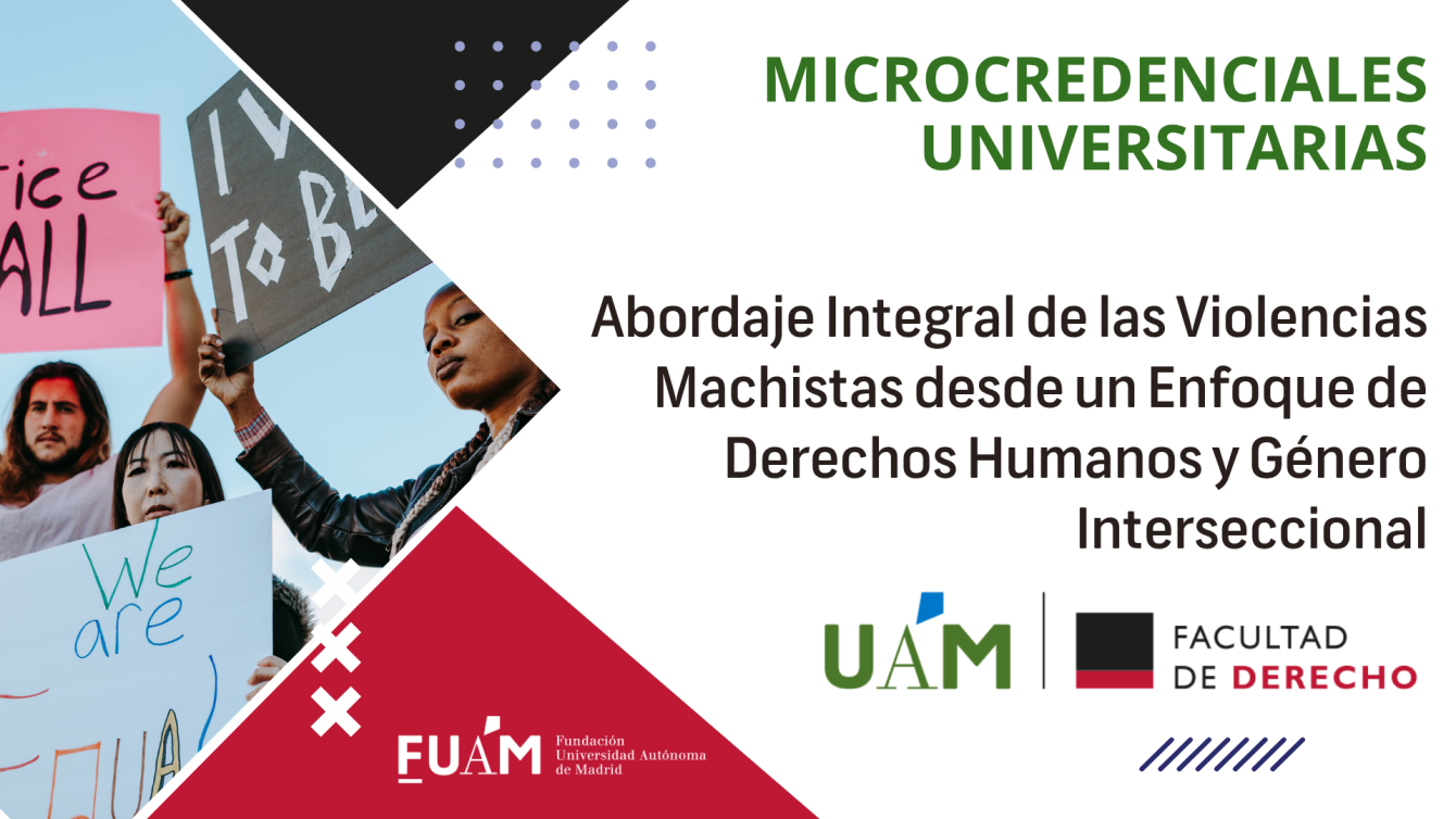Curso 'Abordaje Integral de las Violencias Machistas desde un Enfoque de Derechos Humanos y Género Interseccional' // Universidad Autónoma de Madrid (Madrid)