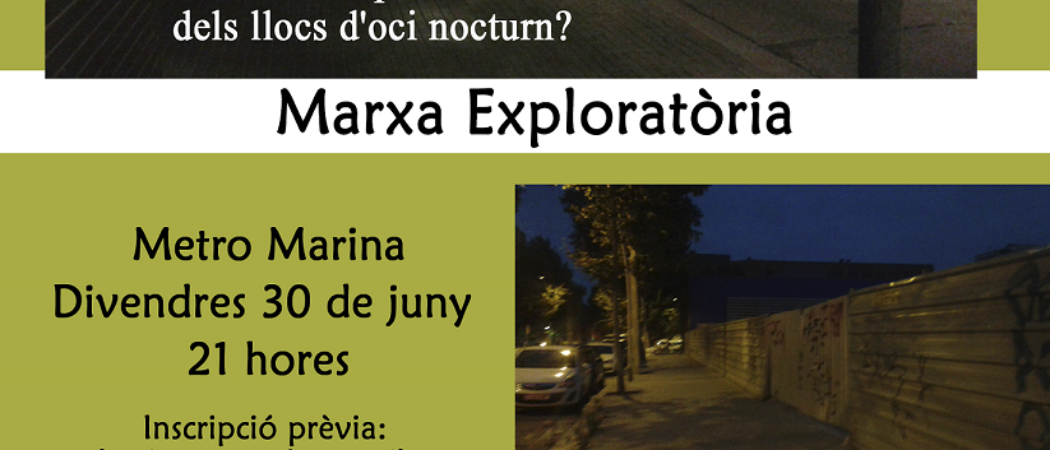 Marcha exploratoria por espacios de ocio nocturno con el Col.lectiu Punt 6