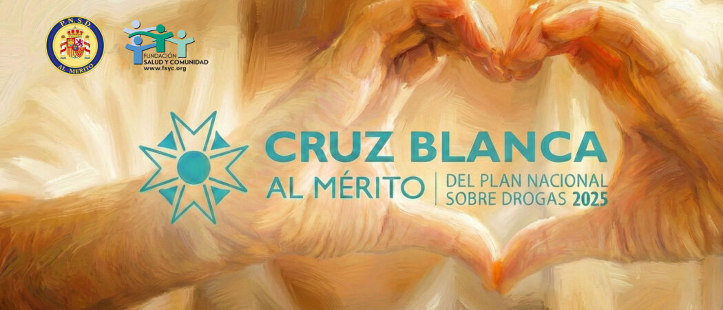 Entregan a Fundación Salud y Comunidad la Cruz Blanca de la Orden al Mérito 2025 del Plan Nacional Sobre Drogas