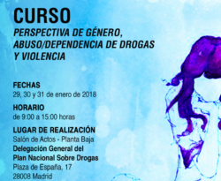 Curso “Perspectiva de género, abuso/dependencia de drogas y violencia” – Madrid, 29-31 enero 2018