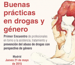 Jornadas en Madrid: Buenas prácticas en drogas y género