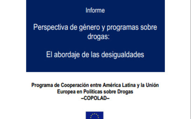 Informe COPOLAD: Perspectiva de Género y Programas Sobre Drogas