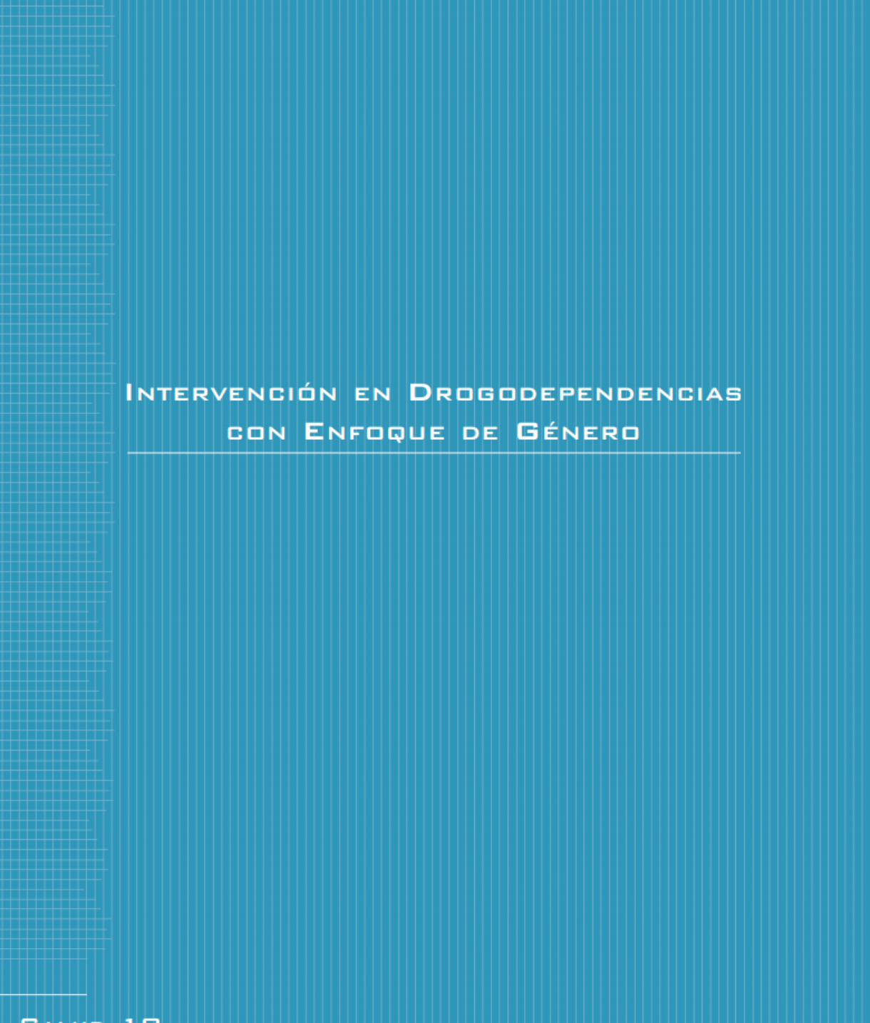 Intervención en drogodependencias con enfoque de género