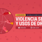 XII Encuentro de profesionales de género, drogas y adicciones: «Violencia sexual y usos de drogas» / Valladolid, 28 de mayo