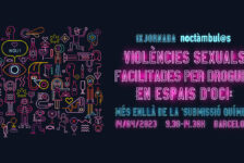 IX Jornada Noctàmbul@s: “Violències sexuals facilitades per drogues en espais d’oci: més enllà de la ‘submissió química’”