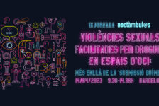IX Jornada Noctàmbul@s: “Violències sexuals facilitades per drogues en espais d’oci: més enllà de la ‘submissió química’»
