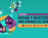 XI Encuentro de profesionales de género, drogas y adicciones: «Hogar y adicciones. Una mirada de género» / Vigo, 9 mayo
