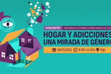 XI Encuentro de profesionales de género, drogas y adicciones: «Hogar y adicciones. Una mirada de género» / Vigo, 9 mayo