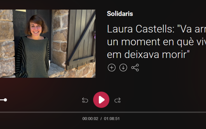 «Va arribar un moment en què vivia o em deixava morir»: conversa a ‘Solidaris’ (Catalunya Ràdio)