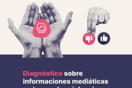 Diagnóstico sobre informaciones mediáticas alrededor de las violencias sexuales, el uso de drogas y la sumisión química