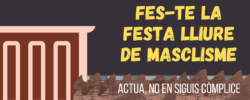 FES-TE LA FESTA LLIURE DE MASCLISME: campaña del proyecto “Jóvenes Agentes de Prevención de Violencias Machistas” en Viladecans