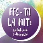 Jornada d'Alumnes "Fes-ta la nit: salut, oci i diversió"