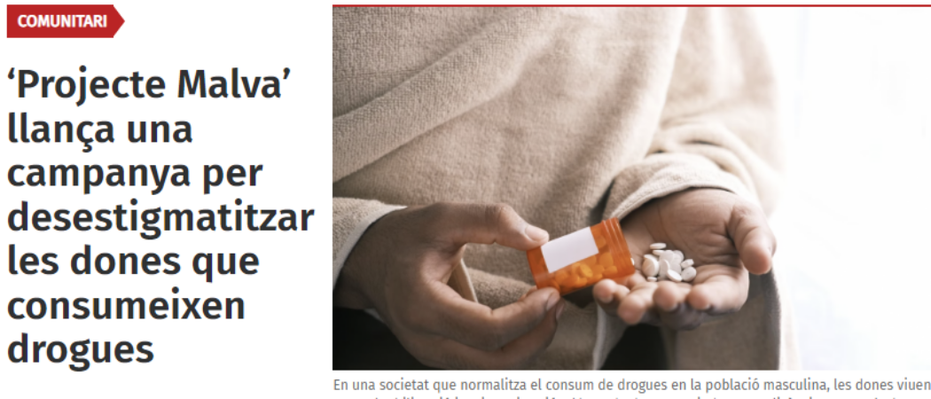 «‘Projecte Malva’ llança una campanya per desestigmatitzar les dones que consumeixen drogues»: notícia de Xarxanet